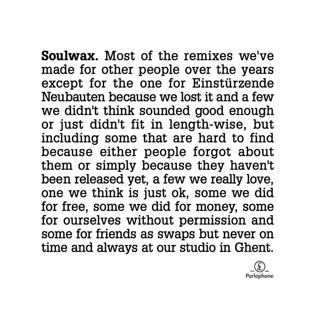 Soulwax - Most of the Remixes